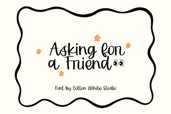 The Asking for a Friend Font for Web Projects